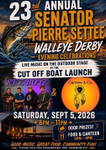 Poster for Senator Pierre Settee Walleye Cup